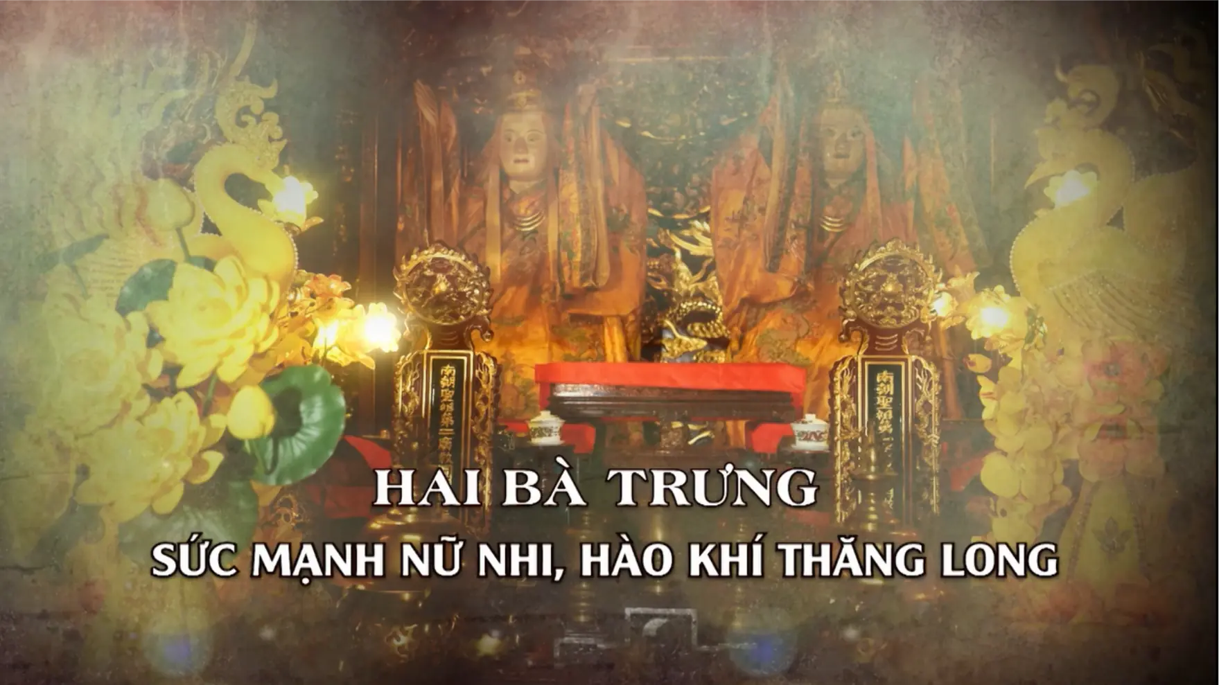 Hai Bà Trưng - sức mạnh nữ nhi, hào khí Thăng Long | Danh nhân Thăng Long - Hà Nội | 23/11/2025